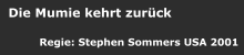 Stephen Sommers: Die Mumie kehrt zurück