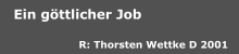 Thorsten Wettke: Ein göttlicher Job