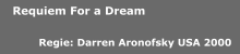 Requiem for a Dream
